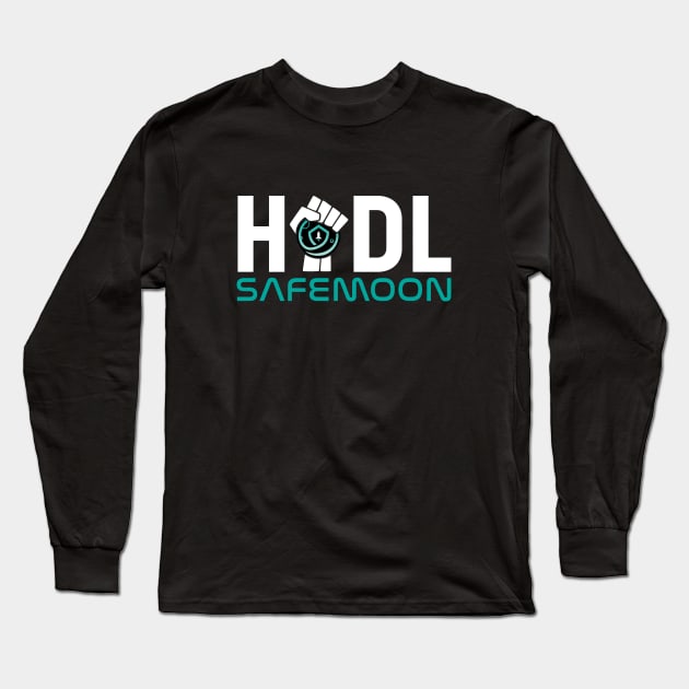 SafeMoon Just HODL it Long Sleeve T-Shirt by stuffbyjlim